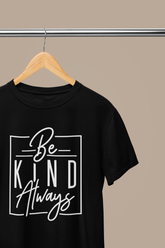 Women's Half Sleeve T-Shirt - Be Kind Always